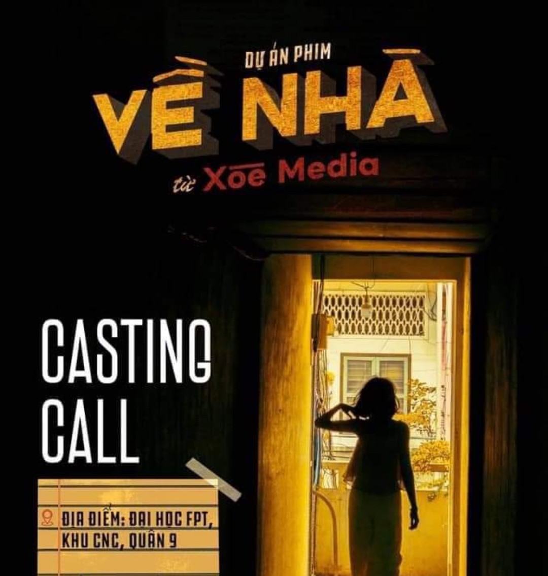 CASTING CALL PHIM VỀ NHÀ