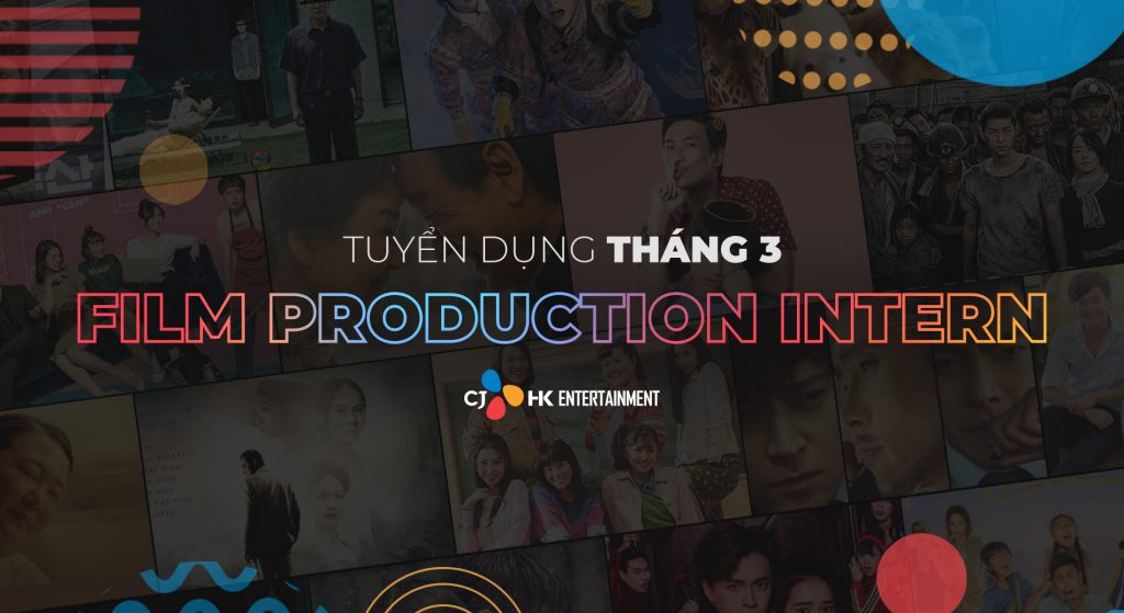 Tuyển dụng tháng 3.2021 | Film Production Intern