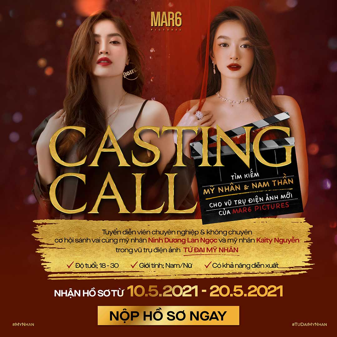 CASTING CALL: Tìm kiếm mỹ nhân và nam thần cho “vũ trụ điện ảnh” Tứ đại mỹ nhân của Mar6 Pictures