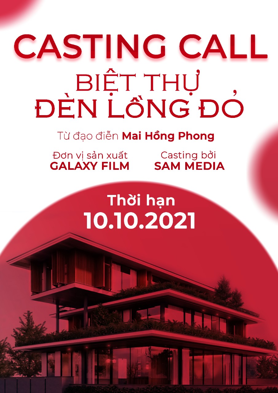 CASTING CALL - PHIM "BIỆT THỰ ĐÈN LỒNG ĐỎ"