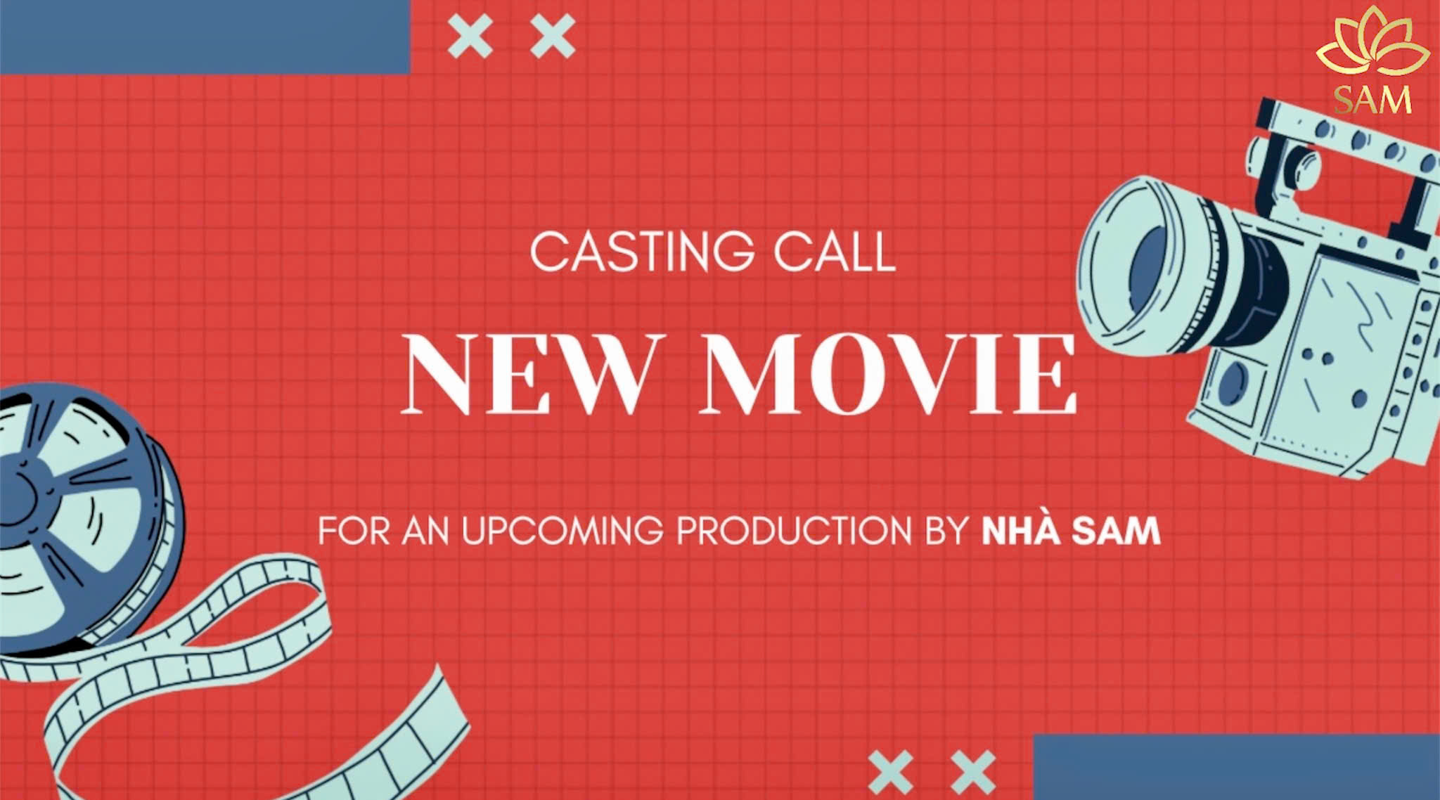 [CASTING CALL] - DỰ ÁN PHIM ĐIỆN ẢNH MỚI